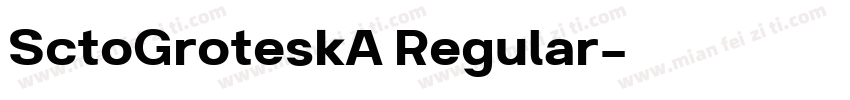 SctoGroteskA Regular字体转换